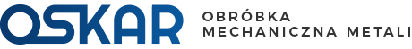 OSKAR CHOJNÓW Obróbka metali